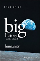 F Spier, Fred Spier, Fred (University of Amsterdam Spier - Big History and the Future of Humanity