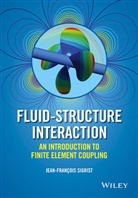 Sigrist, Jean Francois Sigrist, Jean-Fran Ois Sigrist, Jean-Fran?ois Sigrist, Jean-Francois Sigrist, Jean-François Sigrist... - Fluid-Structure Interaction