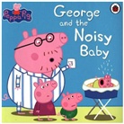 Peppa Pig, Unknown - George and the Noisy Bab