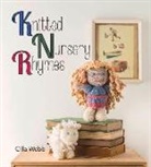 Cila Webb, Cilla Webb - Knitted Nursery Rhymes