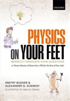Dmitry Budker, Dmitry (Professor of Physics Budker, Dmitry Sushkov Budker, Vasiliki Demas, Alexander O. Sushkov, Alexander O. (Post-Doctoral Fellow Sushkov - Physics on Your Feet