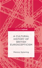 M Spiering, M. Spiering, Menno Spiering - Cultural History of British Euroscepticism