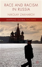 N. Zakharov, Nikolay Zakharov - Race and Racism in Russia