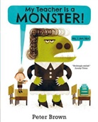 Peter Brown, Peter Brown - My Teacher Is a Monster! (No, I Am Not)