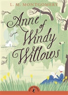 L Montgomery, L M Montgomery, L. Montgomery, L. M. Montgomery, L.M. Montgomery, Lucy M Montgomery... - Anne of Windy Willows