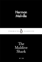 Herman Melville - The Maldive Shark