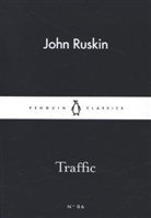 John Ruskin - Traffic