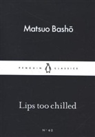 Matsuo Basho, Matsup Basho - Lips Too Chilled
