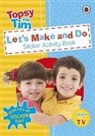 Jean Adamson - Let''s Make and Do: A Ladybird Topsy and Tim Sticker Activity Book