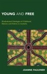 Joanne Faulkner - Young Amp Free Post Colonial Ontcb