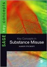 Aaron Pycroft, Aaron Pycroft, Pycroft Aaron - Key Concepts in Substance Misuse