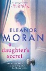 Eleanor Moran, Moran Eleanor - A Daughter's Secret