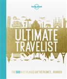 Lonely Planet, Lonely Planet - Lonely Planet's ultimate travelist : 501 of the world's most unmissable sights and attractions
