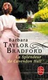 Barbara Taylor Bradford, Taylor bradford, Barbara Taylor Bradford, Barbara Taylor-Bradford - La splendeur de Cavendon Hall