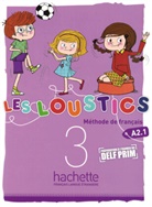 Marianne Capouet, Hugue Denisot, Hugues Denisot - Les Loustics - 3: Les Loustics 3 : livre de l'élève