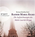 Rainer Maria Rilke, Roman Knizka - Die Aufzeichnungen des Malte Laurids Brigge, 6 Audio-CDs (Livre audio)