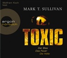 Mark T. Sullivan, Wolfram Koch - Toxic, 6 Audio-CDs (Audio book)