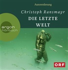 Christoph Ransmayr, Christoph Ransmayr - Die letzte Welt, 8 Audio-CD (Hörbuch)