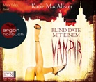 Katie MacAlister, Vera Teltz - Blind Date mit einem Vampir, 4 Audio-CDs (Audio book)