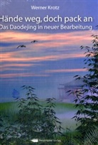 Werner Krotz, Michael Franke - Hände weg, doch pack an