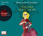 Mary J. Davidson, Mary Janice Davidson, Nana Spier - Nur über meine Leiche, 3 Audio-CDs (Hörbuch)
