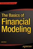 Jack Avon - The Basics of Financial Modeling