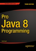 Terrill Brett Spell - Pro Java 8 Programming