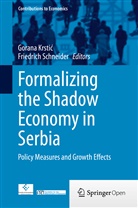 Gorana Krsti, Gorana Krsti¿, Goran Krstic, Gorana Krstic, Gorana Krstić, Schneider... - Formalizing the Shadow Economy in Serbia