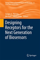 Serge A Piletsky, Sergey A Piletsky, J Whitcombe, J Whitcombe, Sergey A. Piletsky, Michael J. Whitcombe - Designing Receptors for the Next Generation of Biosensors
