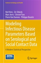 Marc Aerts, Marc et al Aerts, Philippe Beutels, Pierre van Damme, Christel Faes, Nie Hens... - Modeling Infectious Disease Parameters Based on Serological and Social Contact Data
