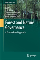Bas Arts, Jell Behagel, Jelle Behagel, Séverine van Bommel, Jessica de Koning, Esther Turnhout... - Forest and Nature Governance