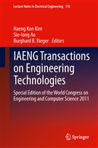 Sio-Ion Ao, Sio-Iong Ao, Burghard B Rieger, Haeng Kon Kim, Burghard B. Rieger - IAENG Transactions on Engineering Technologies
