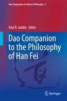 Pau Goldin, Paul Goldin - Dao Companion to the Philosophy of Han Fei