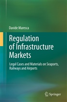 Davide Maresca - Regulation of Infrastructure Markets
