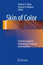 Andrew Alexis, Andrew F. Alexis, Victoria H. Barbosa, Andre F Alexis, Andrew F Alexis, H Barbosa... - Skin of Color
