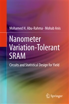 Mohame Abu Rahma, Mohamed Abu Rahma, Mohab Anis - Nanometer Variation-Tolerant SRAM