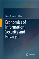 Bruc Schneier, Bruce Schneier - Economics of Information Security and Privacy III