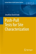 Jonathan David Istok - Push-Pull Tests for Site Characterization