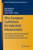 Ajith Abraham, Pave Krömer, Pavel Krömer, Vaclav Snasel, Václav Snásel - Afro-European Conference for Industrial Advancement