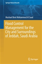 Mashael Al Saud, Mashael  Mohammed Al Saud, Mashael Bent Mohammed Al Saud, Mashael Mohammed Al Saud - Flood Control Management for the City and Surroundings of Jeddah, Saudi Arabia