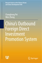 Changhon Pei, Changhong Pei, Wen Zheng - China's Outbound Foreign Direct Investment Promotion System