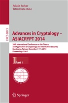 Iwata, Iwata, Tetsu Iwata, Palas Sarkar, Palash Sarkar - Advances in Cryptology -- ASIACRYPT 2014