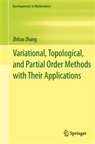 Zhitao Zhang - Variational, Topological, and Partial Order Methods with Their Applications