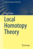 John Jardine, John F Jardine, John F. Jardine, John Frederick Jardine - Local Homotopy Theory