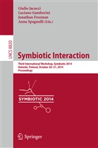 Jonathan Freeman, Jonathan Freeman et al, Lucian Gamberini, Luciano Gamberini, Giulio Jacucci, Anna Spagnolli - Symbiotic Interaction