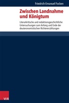 Friedrich-Emanuel Focken - Zwischen Landnahme und Königtum