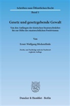 Böckenförde, Ernst-Wolfgang Böckenförde - Gesetz und gesetzgebende Gewalt