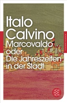 Italo Calvino - Marcovaldo oder Die Jahreszeiten in der Stadt