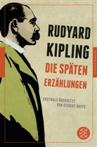 Rudyard Kipling - Die späten Erzählungen