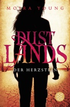 Moira Young - Dustlands - Der Herzstein